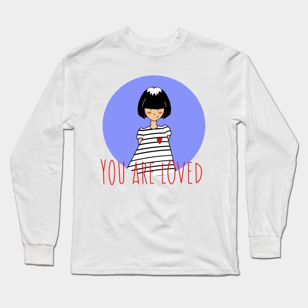 YOU ARE LOVED Long Sleeve T-Shirt by MAYRAREINART